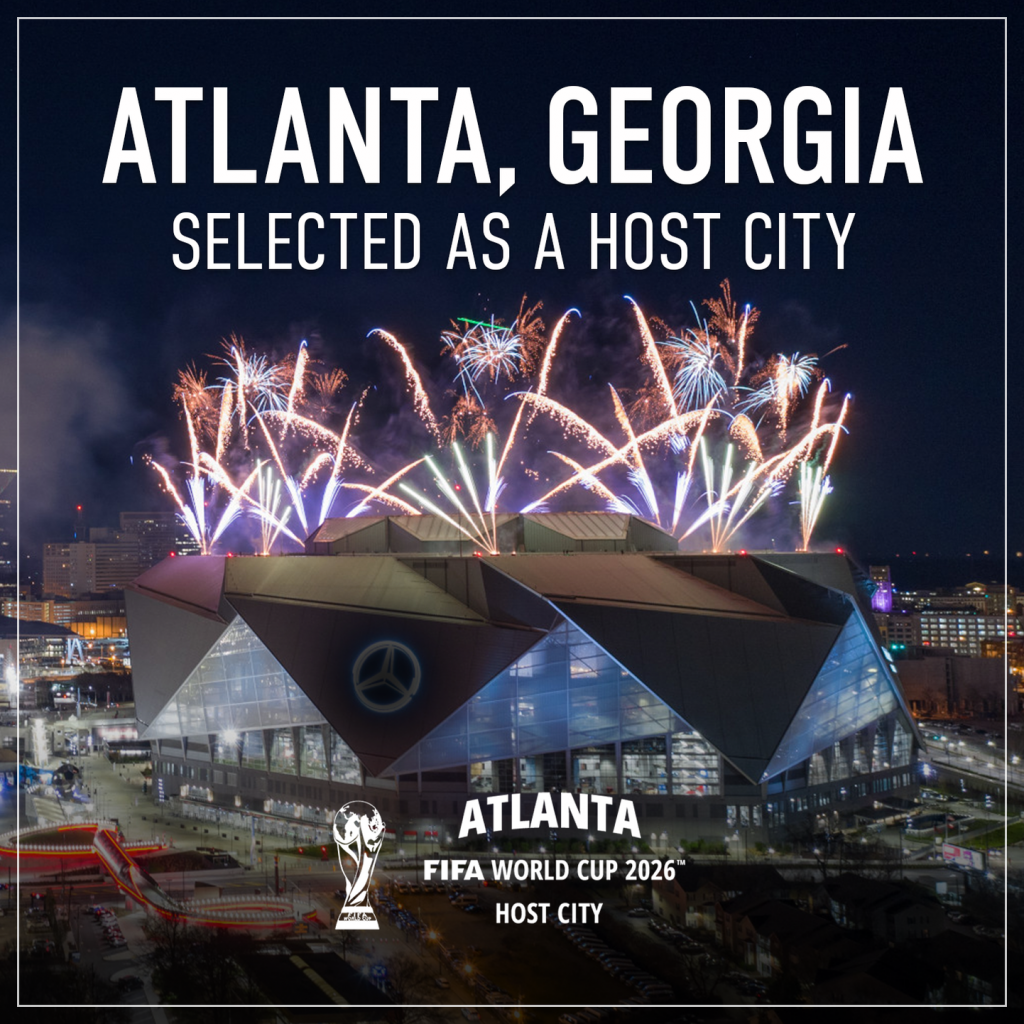 Atlanta selected as a 2026 FIFA World Cup host city Metro Atlanta Chamber