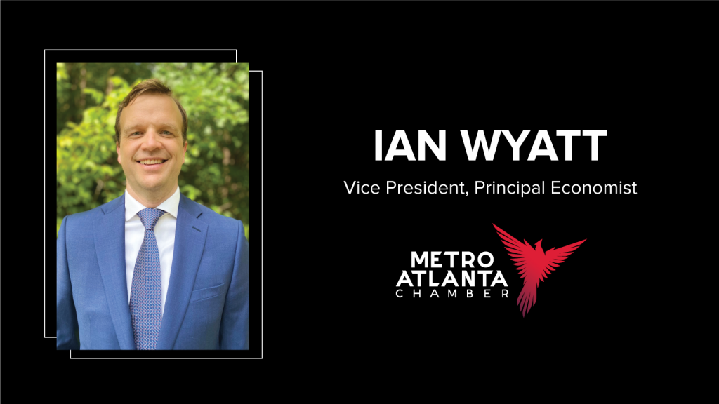 Metro Atlanta Chamber Announces New Vice President and    Principal Economist Ian Wyatt
