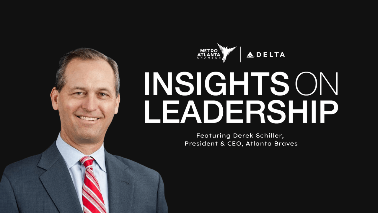 A Conversation with Derek Schiller, President & CEO of the Atlanta Braves